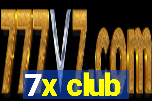 7x club